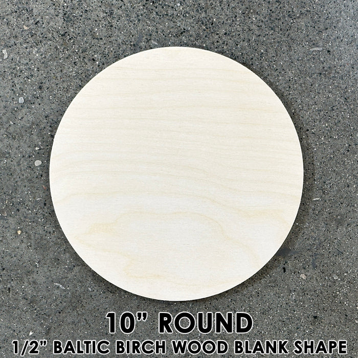 10" Round Circle Wood Shape Blank - 1/2" Thick