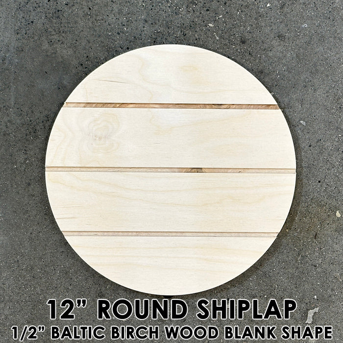 12" Shiplap Round Circle Wood Shape Blank - 1/2" Thick