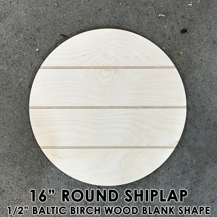 16" Shiplap Round Circle Wood Shape Blank - 1/2" Thick