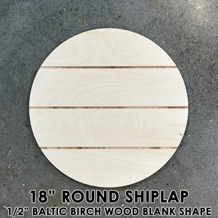 18" Shiplap Round Circle Wood Shape Blank - 1/2" Thick