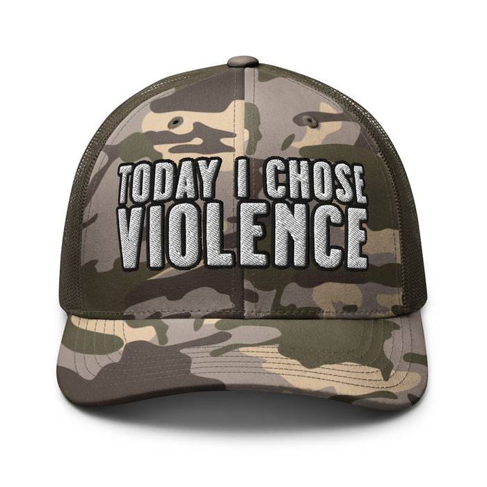 Today I Chose Violence Camo Trucker Cap Hat