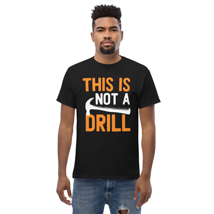 This Is Not A Drill II Tee