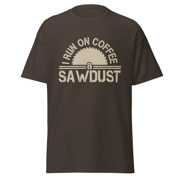 I Run On Coffee & Sawdust Tee