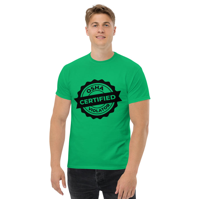 Certified OSHA Violator Tee