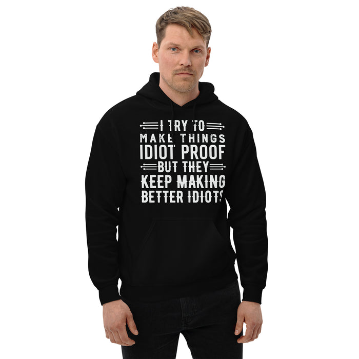 Idiot Proof Hoodie