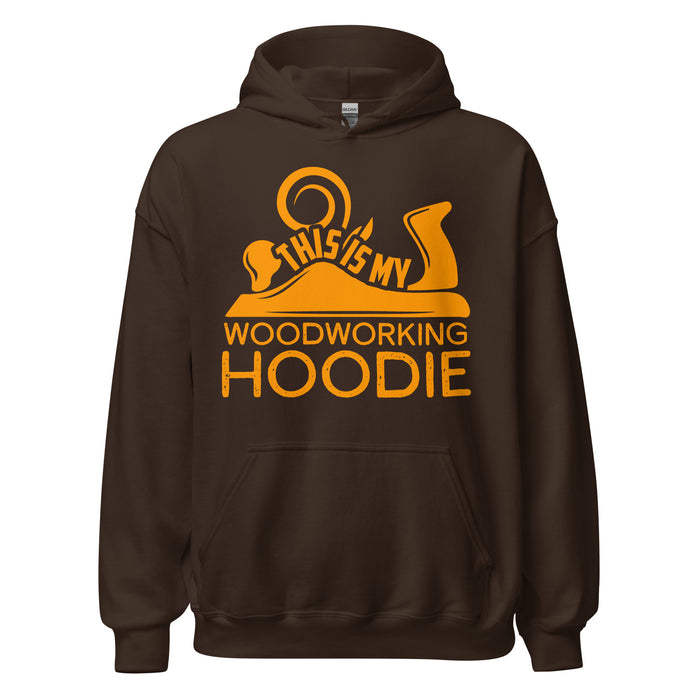 This Is My Woodworking Hoodie