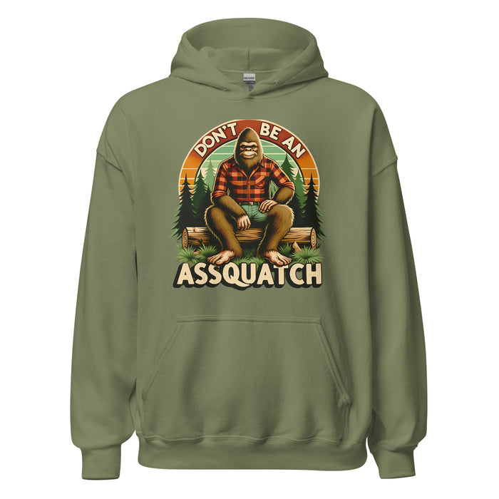 Don't Be An Assquatch Hoodie