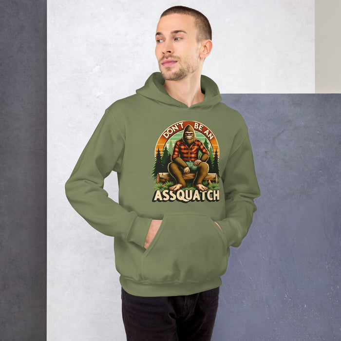 Don't Be An Assquatch Hoodie